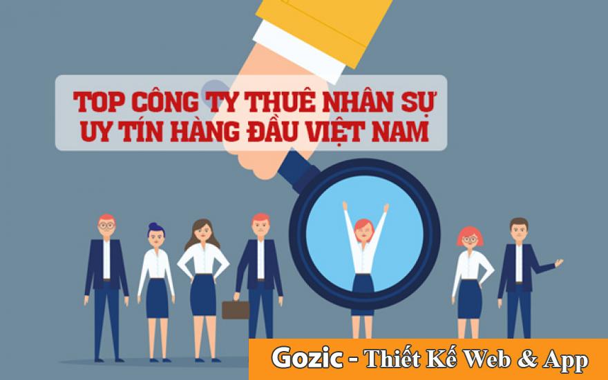 Top công ty thuê nhân sự hàng đầu và uy tín tại Việt Nam